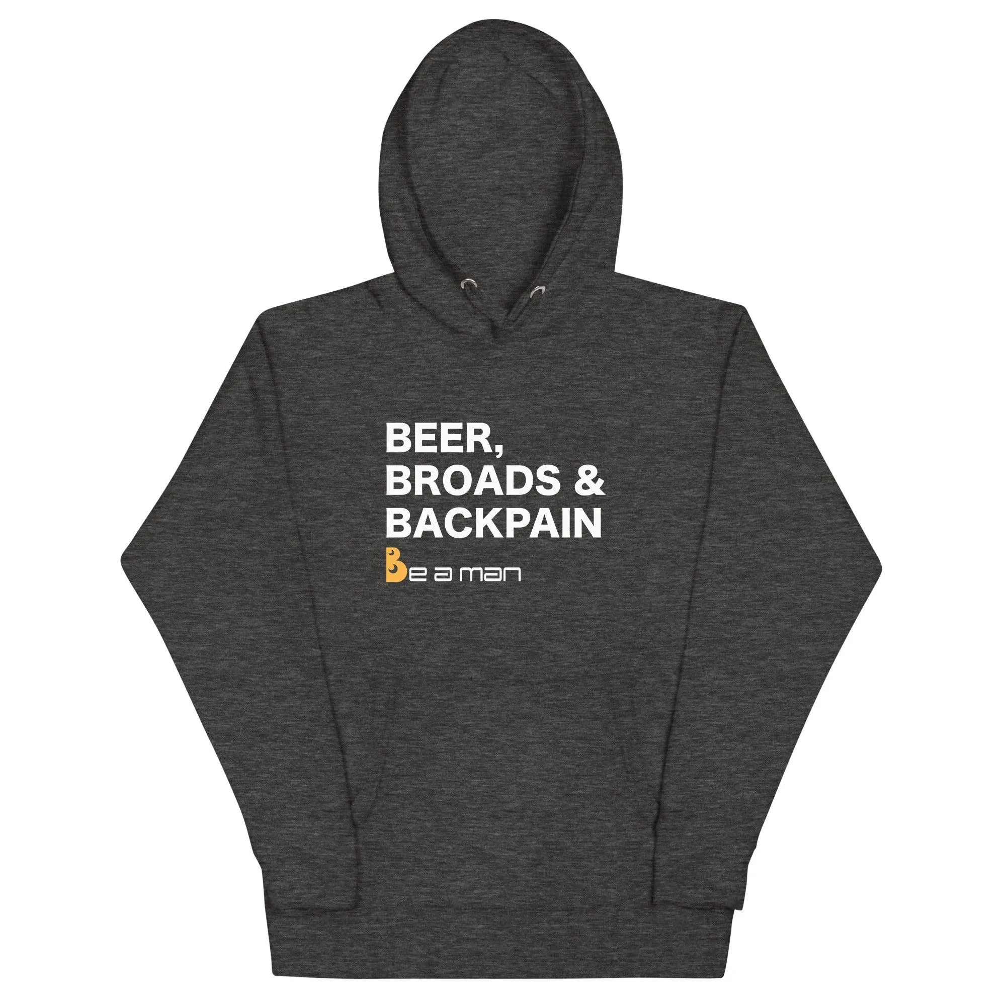 Beer, Broads & Backpain Unisex Hoodie