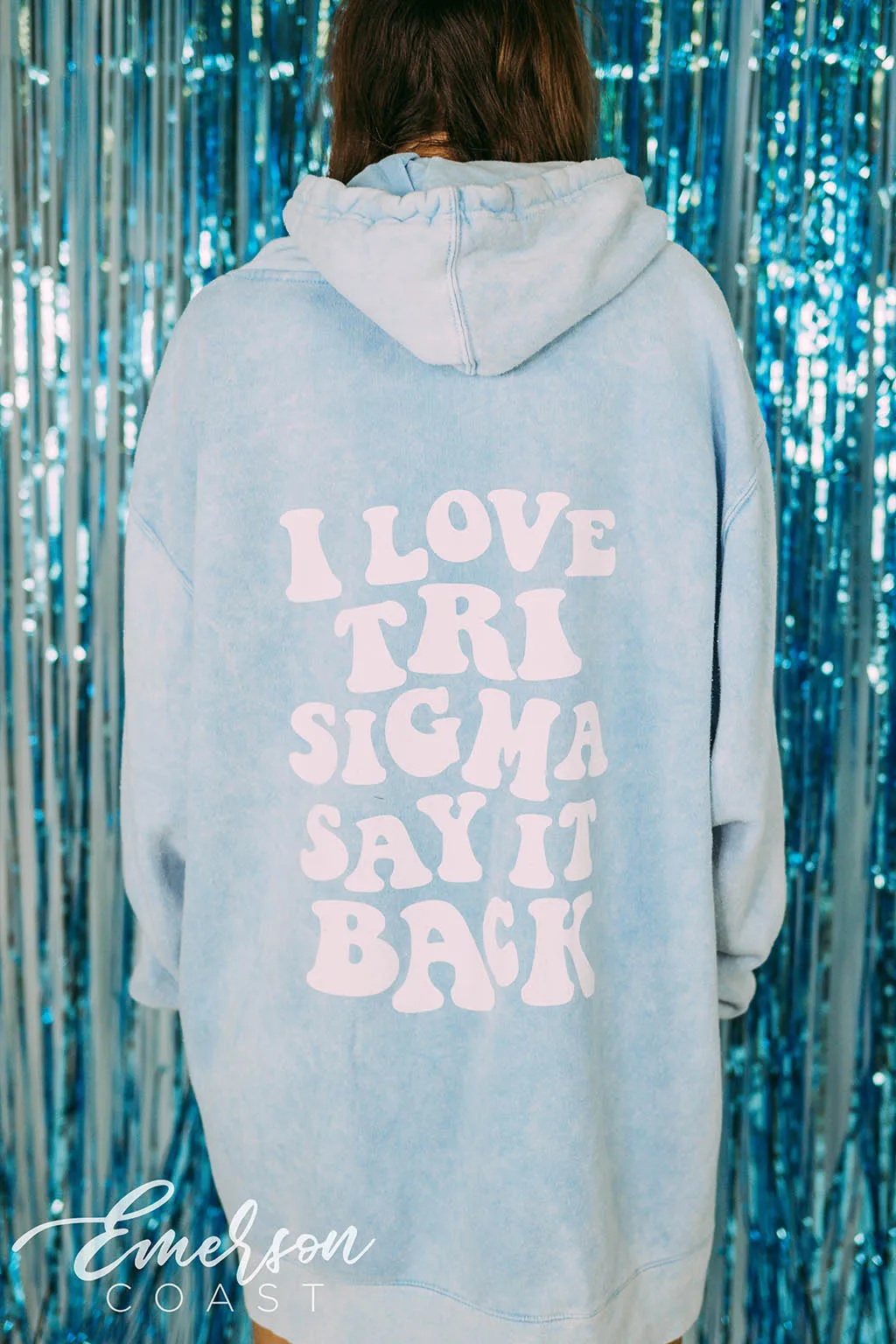 I love Tri Sigma Say It Back Mineral Wash Hoodie
