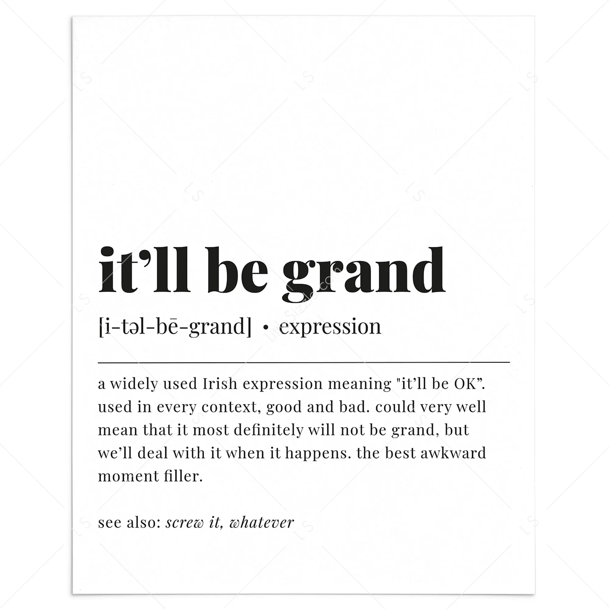 It'll Be Grand Definition Print Instant Download